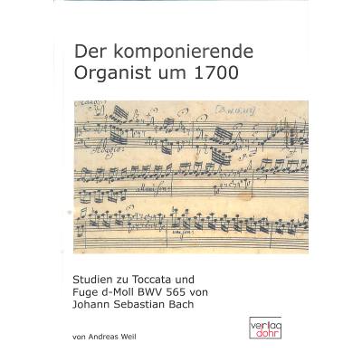 9783936655148 - Der komponierende Organist um 1700 - Andreas Weil Gebunden