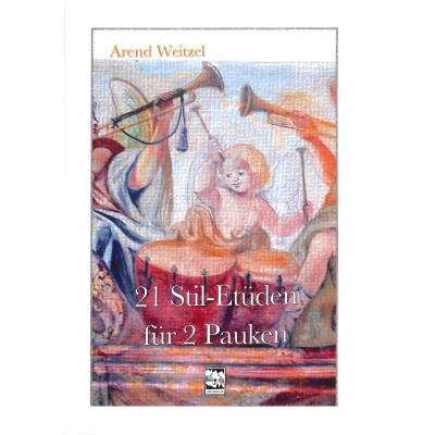 9783897752016 - 21 Stil-Etüden für 2 Pauken - Arend Weitzel Geheftet