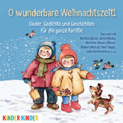 9783833740817 - Kinder Kinder - O wunderbare Weihnachtszeit!Audio-CD - (Hörbuch)