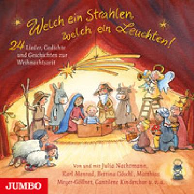 9783833743863 - Welch ein Strahlen welch ein Leuchten 24 Lieder Gedichte und Geschichten zur Weihnachtszeit Audio-CD - (Hörbuch)