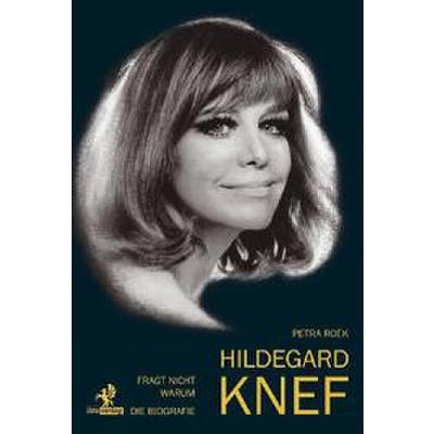 9783941400382 - Roek Petra Fragt nicht warum Hildegard Knef - Die Biografie