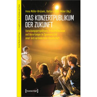 9783837652765 - Das Konzertpublikum der Zukunft Kartoniert (TB)