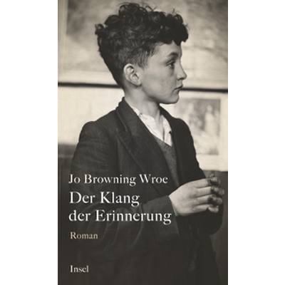 9783458643425 - Der Klang der Erinnerung - Jo Browning Wroe Gebunden