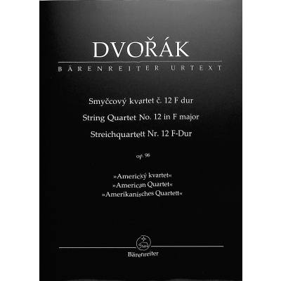 9790260108967 - Urtext   Streichquartett Nr 12 F-Dur op 96 Amerikanisches Quartett - Antonín Dvorák Kartoniert (TB)