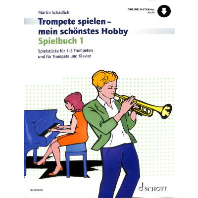 9783795730710 - Trompete spielen - mein schönstes Hobby   Spielbuch 1 Geheftet