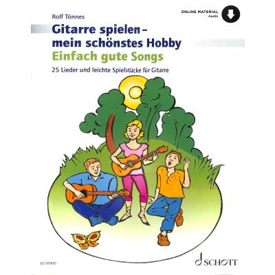 9783795730963 - Gitarre spielen - mein schönstes Hobby   Einfach gute Songs Kartoniert (TB)