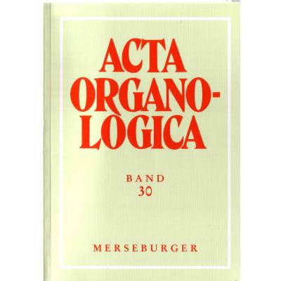 9783875373455 - Acta organologica 37 | im Auftrag der Gesellschaft für Orgelfreunde