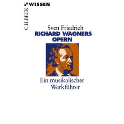 9783406633058 - Richars Wagners Opern | Ein musikalischer Werkführer