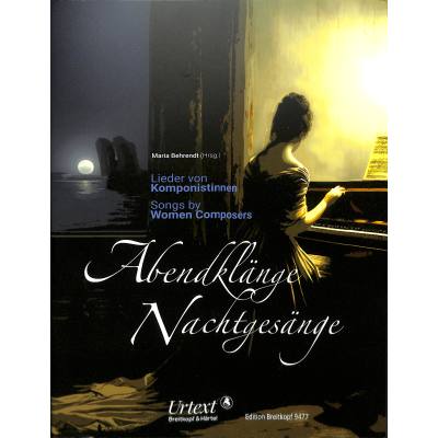 9790004189573 - Abendklänge Nachtgesänge | 15 Lieder von 15 Komponistinnen