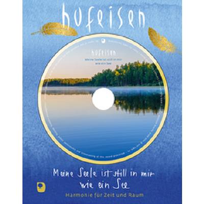 9783987000645 - Meine Seele ist still in mir wie ein See m 1 Audio-CD - Hans-Jürgen Hufeisen Gebunden