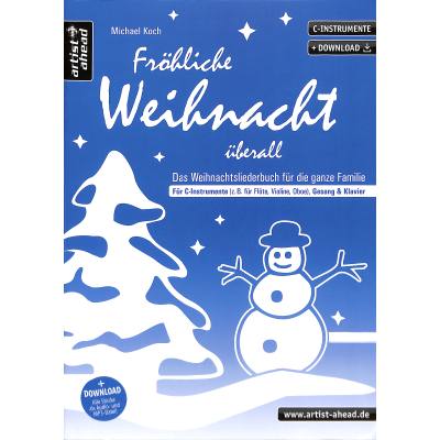 9783866421578 - Fröhliche Weihnacht überall für C-Instrumente Gesang und Klavier - Michael Koch Geheftet