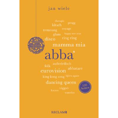 9783150207086 - ABBA Wissenswertes über eine der erfolgreichsten Popbands der Welt Reclam 100 Seiten - Jan Wiele Kartoniert (TB)