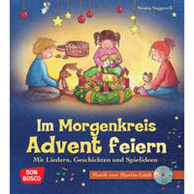 9783769817607 - Lieder Geschichten und Spielideen für den Morgenkreis   Im Morgenkreis Advent feiern m Audio-CD - Swana Seggewiß Kartoniert (TB)