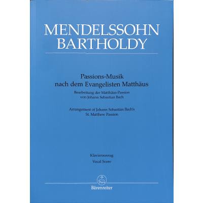 9790006574674 - Passions-Musik nach dem Evangelisten Matthäus -Bearbeitung der Matthäus-Passion von Johann Sebastian Bach- - Johann Sebastian Bach Kartoniert (TB)