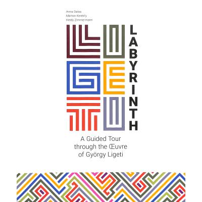 9783795731618 - Labyrinth - A guided tour through the oeuvre of György Ligeti