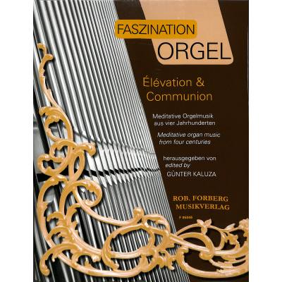 9790206105760 - Faszination Orgel - Elevation + Communion