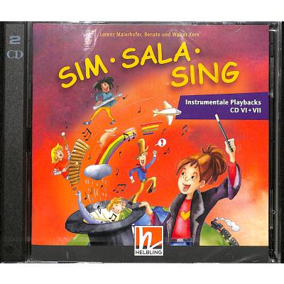 9783990690604 - Sim Sala Sing - Ergänzende Instrumentale Playbacks CD VI + VII 2 Audio-CDs - Lorenz Maierhofer Walter Kern Renate Kern (Hörbuch)