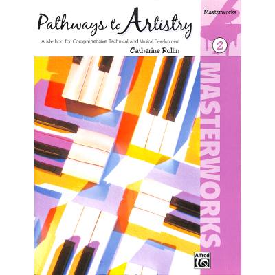 0079390589679 - Pathways to artistry 2 - Masterworks