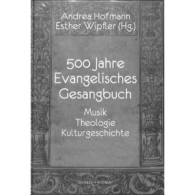 9783795438135 - 500 Jahre Evangelisches Gesangbuch