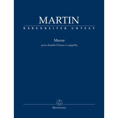 9790006578030 - Martin Frank Messe pour double Chur a cappella (Messe für zwei vierstimmige Chöre a cappella) 9790006578030 - Martin Frank Messe pour double Chur a cappella (Messe für zwei vierstimmige Chöre a cappella)