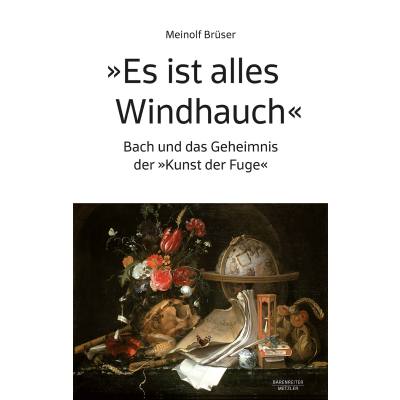 9783761826546 - Es ist alles Windhauch - Bach und das Geheimnis der Kunst der Fuge