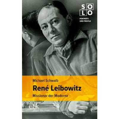 9783967076226 - SOLO   René Leibowitz - Michael Schwalb Kartoniert (TB)