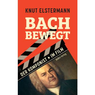 9783898092623 - Bach bewegt - Der Komponist im Film 9783898092623 - Bach bewegt - Der Komponist im Film