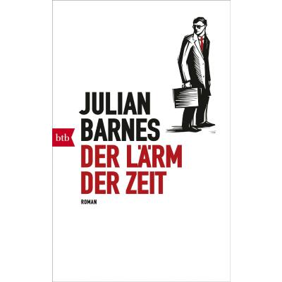 9783442716524 - Der Lärm der Zeit - Julian Barnes Taschenbuch 9783442716524 - Der Lärm der Zeit - Julian Barnes Taschenbuch