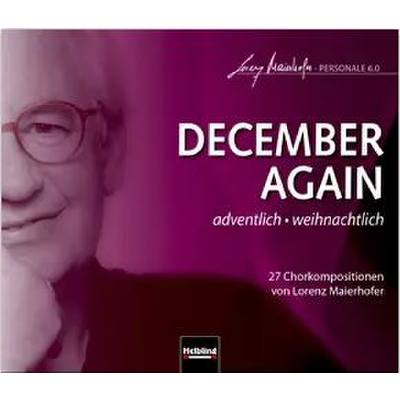9783990356340 - December Again - Lorenz Maierhofer Canto Loma Infinity (CD) 9783990356340 - December Again - Lorenz Maierhofer Canto Loma Infinity (CD)