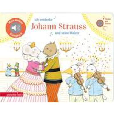 9783219120868 - Ich entdecke Johann Strauss und seine Walzer