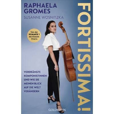 9783442317974 - Fortissima - Unterschätzte Komponistinnen und wie sie meinen Blick auf die Welt verändern 9783442317974 - Fortissima - Unterschätzte Komponistinnen und wie sie meinen Blick auf die Welt verändern