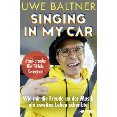 9783453607255 - Singing in my car - Wie mir die Freude an der Musik ein zweites Leben schenkte 9783453607255 - Singing in my car - Wie mir die Freude an der Musik ein zweites Leben schenkte
