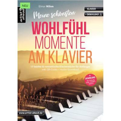 9783866422308 - Meine schönsten Wohlfühlmomente am Klavier 9783866422308 - Meine schönsten Wohlfühlmomente am Klavier