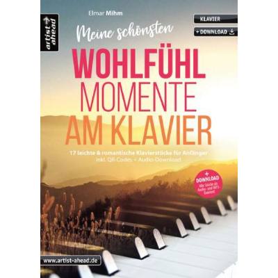9783866422308 - Mihm Elmar Meine schönsten Wohlfühlmomente am Klavier