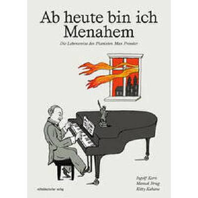 9783689480103 - Ab heute bin ich Menahem - Die Lebensweise des Pianisten Max Pressler