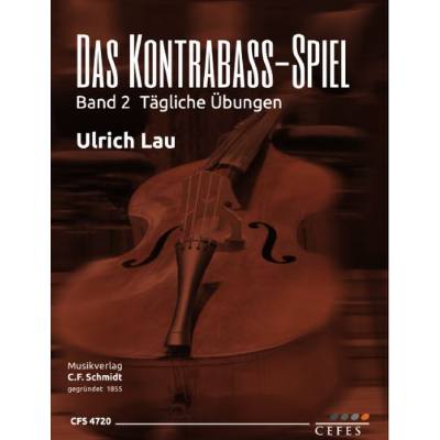 9790500337201 - Das Kontrabass Spiel 2 | Tägliche Übungen 9790500337201 - Das Kontrabass Spiel 2 | Tägliche Übungen