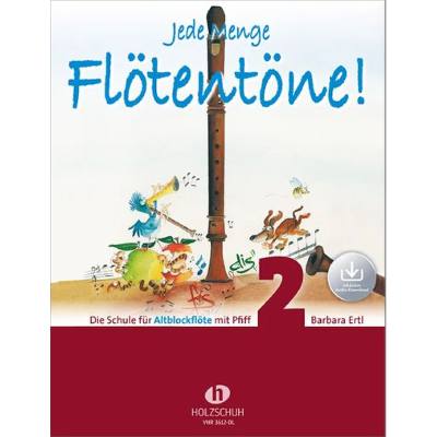 9783864341793 - Ertl Barbara Jede Menge Flötentöne! 2 (mit Audio-Download) 9783864341793 - Ertl Barbara Jede Menge Flötentöne! 2 (mit Audio-Download)