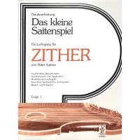 Das kleine Saitenspiel - Lehrgang fr Zither 1