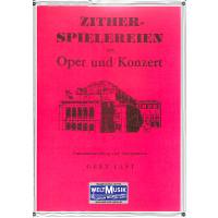 Zitherspielereien aus Oper und Konzert