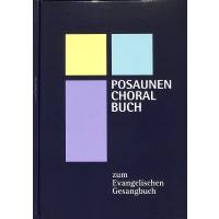 Posaunenchoralbuch zum EKG Bayern Thüringen