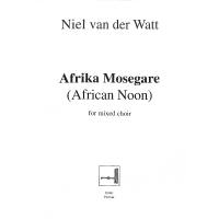 AFRIKA MOSEGARE (AFRICAN NOON)
