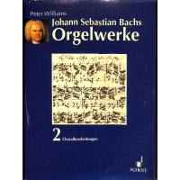 Bachs Orgelwerke 2 Choralbearbeitungen
