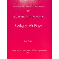 3 Adagios + Fugen