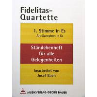 Fidelitas Quartette - Ständchenheft für alle Gelegenheiten