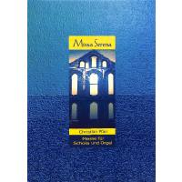 Missa serena fr Schola und Orgel