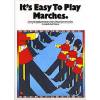 It's Easy to Play Marches: (Efs 239)