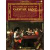 The Complete Works of Gaspar Sanz - Volumes 1 & 2: 2 Books with Online Audio (Classical Guitar)