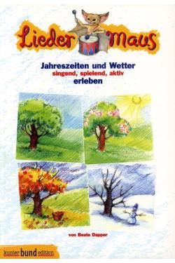 LIEDERMAUS - JAHRESZEITEN UND WETTER