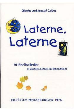 LATERNE LATERNE - 34 MARTINSLIEDER IN LEICHTEN SAETZEN