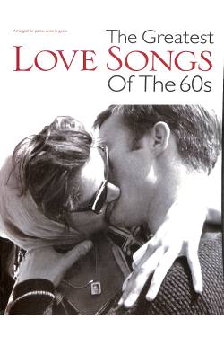 The greatest love songs of the 60's
